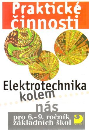 Elektrotechnika kolem nás - Křenek Milan a kolektív