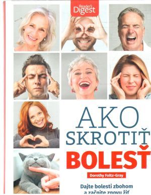 Ako skrotiť bolesť - Foltz-Gray Dorothy