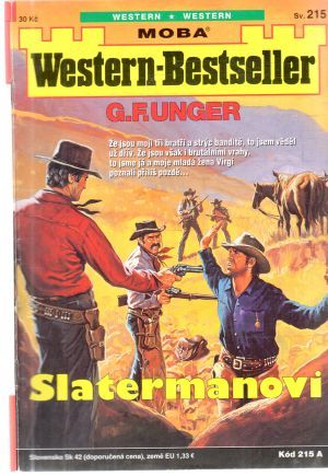 Slatermanovi - Unger Gert Fritz