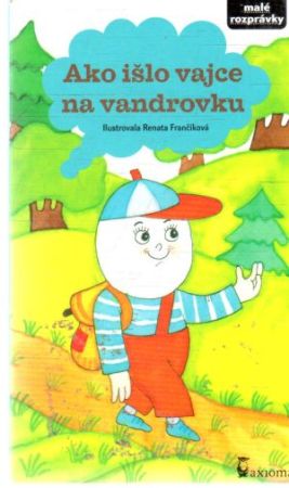 Ako išlo vajce na vandrovku - Kolektív autorov