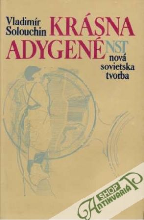 Krásna Adygené - Solouchin Vladimír