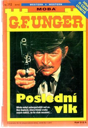 Poslední vlk - Unger Gert Fritz