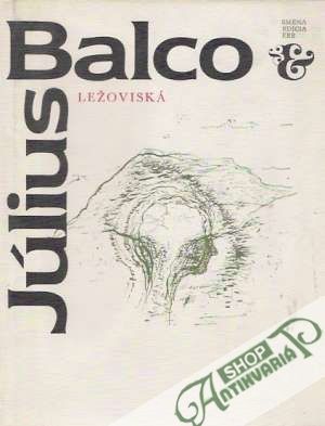 Ležoviská - Balco Július