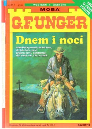 Dnem i nocí - Unger Gert Fritz