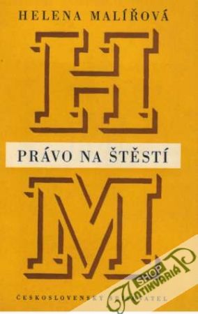 Právo na štěstí - Malířová Helena