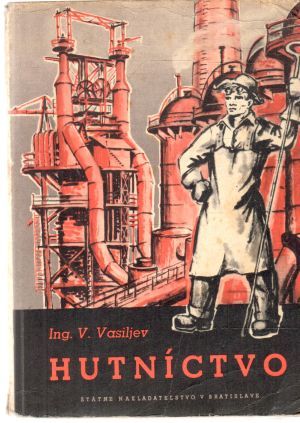 Hutníctvo - Vasiljev V.