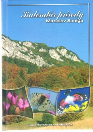 Kalendár prírody - Saniga Miroslav