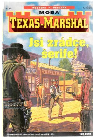 Jsi zrádce, šerife! - Scott William