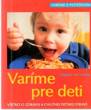 Varíme pre deti - Cramm Dagmar