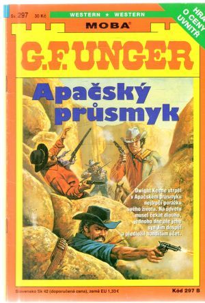 Apačský prusmyk - Unger Gert Fritz
