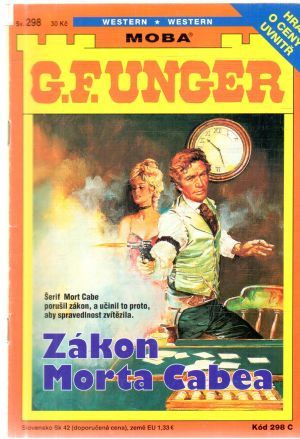 Zákon Morta Cabea - Unger Gert Fritz