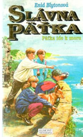 Slávna päťka - Päťka ide k moru - Blytonová Enid