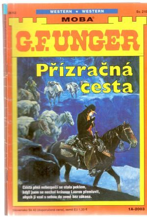 Přízračná cesta - Unger Gert Fritz