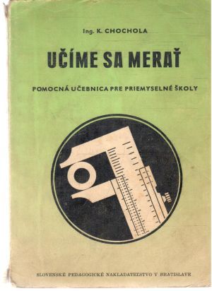 Učíme sa merať - Chochola Karol