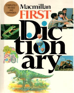 Macmillan first dictionary - Levey Judith