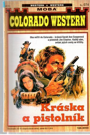 Kráska a pistolník - Kolektív autorov
