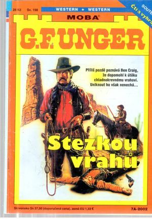 Stezkou vrahu - Unger Gert Fritz