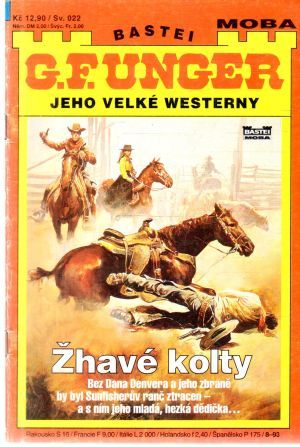 Žhavé kolty - Unger Gert Fritz