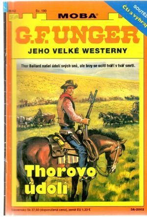 Thorovo údolí - Unger Gert Fritz