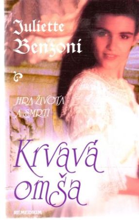 Krvavá omša - Benzoni Juliette