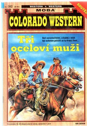 Tři oceloví muži - Kolektív autorov