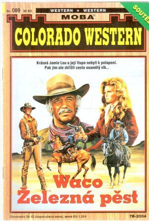 Waco Železná pěst - Kolektív autorov