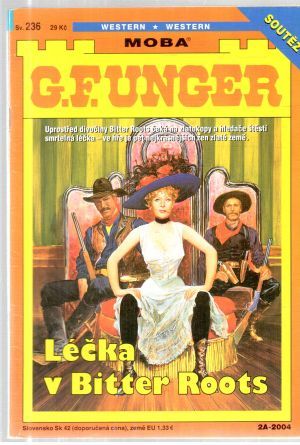 Léčka v Bitter Roots - Unger Gert Fritz