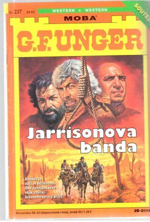Jarrisonova banda - Unger Gert Fritz