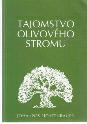 Tajomstvo olivového stromu - Fichtenbauer Johannes
