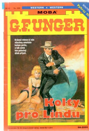 Kolty pro Lindu - Unger Gert Fritz