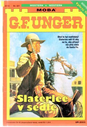 Slaterlee v sedle - Unger Gert Fritz