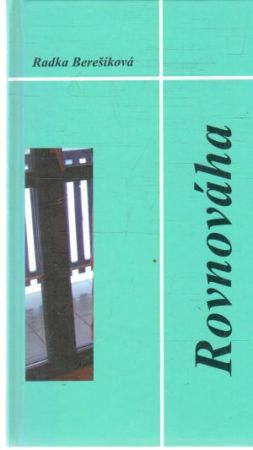 Rovnováha - Berešíková Radka