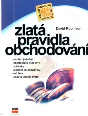Zlatá pravidla obchodování - Robinson David