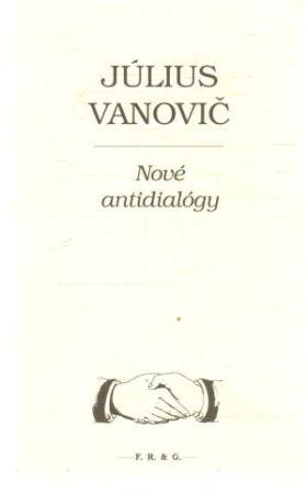 Nové antidialógy - Vanovič Július