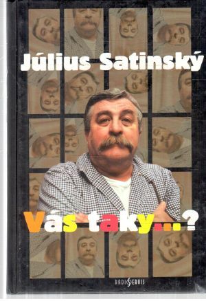 Vás taky...? - Satinský Július