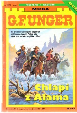 Chlapi z Alama - Unger Gert Fritz