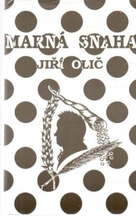 Marná snaha - Olič Jiří