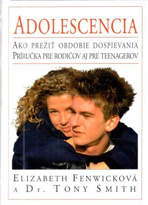 Adolescencia - Fenwicková Elizabeth, Smith Tony