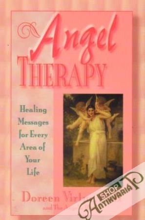 Angel Therapy - Healing Messages for Every Area of Your Life - Virtue Doreen