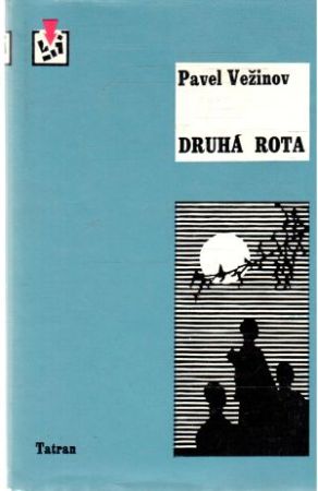 Druhá rota - Vežinov Pavel