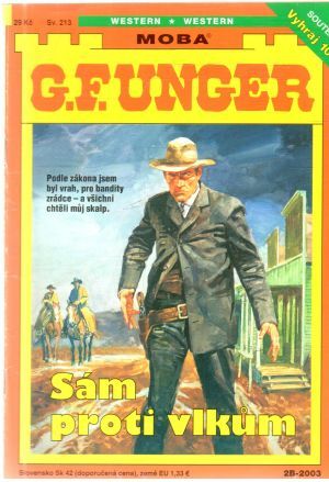 Sám proti vlkum - Unger Gert Fritz