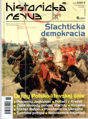 Historická revue 6/2017 - Kolektív autorov