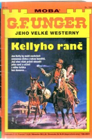 Kellyho ranč - Unger Gert Fritz