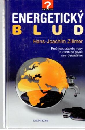 Energetický blud - Zillmer Hans-Joachim