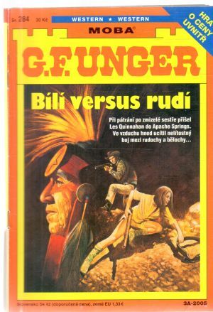 Bílí versus rudí - Unger Gert Fritz