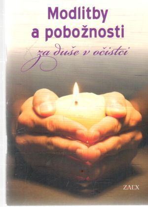 Modlitby a pobožnosti za duše v očistci - Kolektív autorov