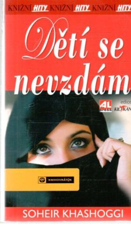 Dětí se nevzdám - Khashoggi Soheir