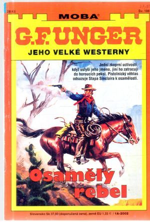 Osamělý rebel - Unger Gert Fritz