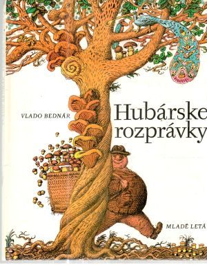 Hubárske rozprávky - Bednár Vlado