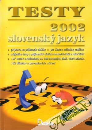 Testy 2002 - Slovenský jazyk - Kolektív autorov